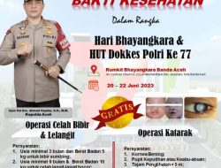 Peringati HUT Bhayangkara Dan Dokkes Polri, Polda Aceh Gelar Bakti Kesehatan.