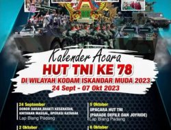 Kodam IM Gelar Sejumlah Rangkaian Kegiatan HUT TNI ke 78 Tahun 2023.