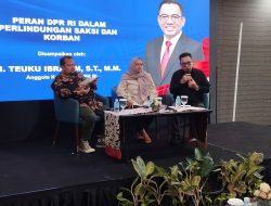 Anggota Komisi XIII DPR-RI Gelar Sosialisasi Urgensi Saksi dan Korban Tindak Pidana.