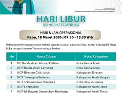 BSI Aceh Tetap Beroperasi pada Libur Panjang Idul Fitri 1447 H.