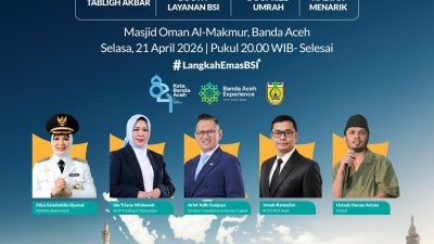 BSI–Pemko Banda Aceh Hadirkan “Banda Aceh Berhaji”, Bersama Ustadz Hanan Attaki.