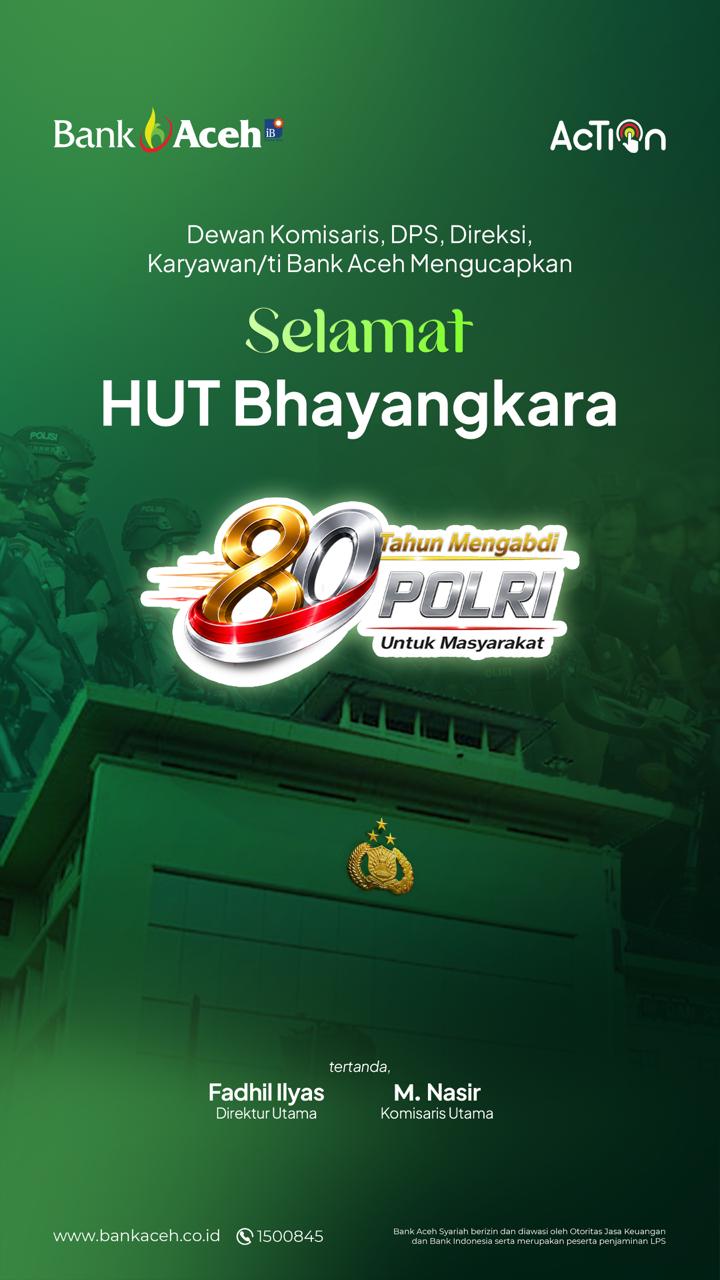 Ucapan Selamat Dari Bank Aceh Hut 80 Bhayangkara 