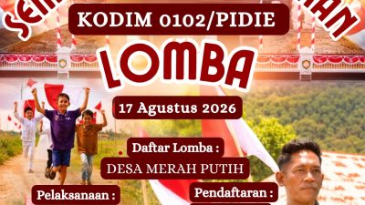 Kodim 0102/Pidie Gelar Gebyar Kampung Merah Putih Berhadiah Rp 150 Juta.