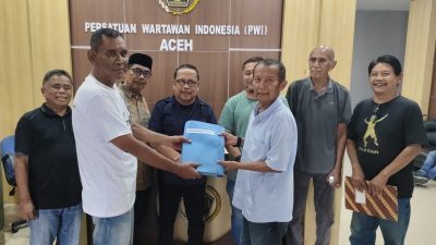 Ketua DKP PWI Aceh Kedepan Dapat Bersikap Independen dan Berkeadilan. 